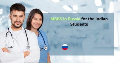 MBBS in Russia for the Indian Students